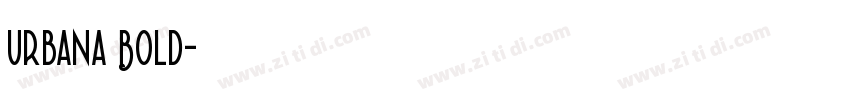 Urbana Bold字体转换